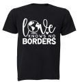 Love Knows No Borders - Adults - T-Shirt