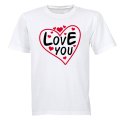 Love You - Valentine Inspired - Adults - T-Shirt