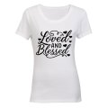 Loved and Blessed - Ladies - T-Shirt