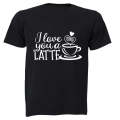 Love You A Latte - Valentine - Adults - T-Shirt