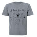 Love You Dad - Expressed - Adults - T-Shirt