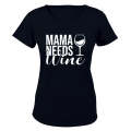 Mama Needs Wine - Ladies - T-Shirt