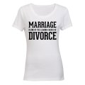 Marriage: Leading Cause for Divorce - Ladies - T-Shirt