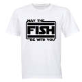 May The Fish Be With You - Adults - T-Shirt