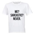 Me - Sarcastic - Never! - Kids T-Shirt
