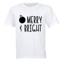 Merry & Bright - Christmas - T-Shirt