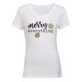 Merry Everything - Ladies - T-Shirt