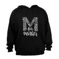 M for Mother - Hoodie