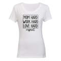 Mom Hard - Ladies - T-Shirt