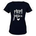 Mom Juice - Ladies - T-Shirt