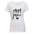 Mom Juice - Ladies - T-Shirt
