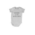 Mommy is the Boss-Lady!! - Baby Grow