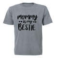 Mommy Is My Bestie - Bold - Kids T-Shirt