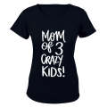 Mom of 3 Crazy Kids - Ladies - T-Shirt