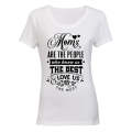 Moms Love Us The Most - Ladies - T-Shirt