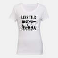 More Fishing - Ladies - T-Shirt