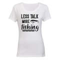 More Fishing - Ladies - T-Shirt