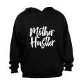 Mother Hustler - Hoodie