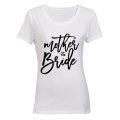 Mother of the Bride - Ladies - T-Shirt