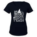 My Broom Broke- TEACH - Halloween - Ladies - T-Shirt