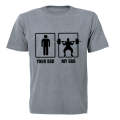 My Dad - Weightlifting - Adults - T-Shirt