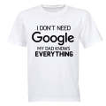 My Dad Knows Everything - Kids T-Shirt