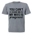 My Wife Is Pregnant - Adults - T-Shirt