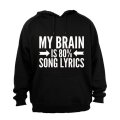 My Brain is 80% Song Lyrics - Hoodie