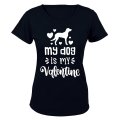My Dog is My Valentine - Ladies - T-Shirt
