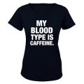 My Blood Type Is Caffeine - Ladies - T-Shirt