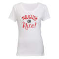 Naughty or Nice - Christmas - Ladies - T-Shirt