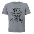 Nice with a touch of Naughty! - Kids T-Shirt