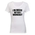 Nicer After I Workout - Ladies - T-Shirt