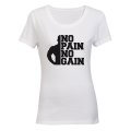 No Pain, No Gain - Ladies - T-Shirt