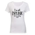 Not Drunk - Getting There - Ladies - T-Shirt