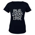 Not All Who Wonder are Lost - Ladies - T-Shirt