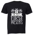 Ok, But First Presents - Christmas - Kids T-Shirt