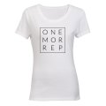 One More Rep - Ladies - T-Shirt