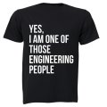 One of Those Engineering People - Adults - T-Shirt