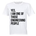 One of Those Engineering People - Adults - T-Shirt