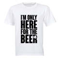 Only Here For Beer - St. Patrick's Day - Adults - T-Shirt