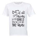 Out of All the Moms in the World... - Kids T-Shirt