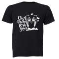 Owl Always Love You - Adults - T-Shirt