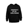 Property of my Girlfriend - Hoodie
