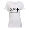 Peace. Love. Jesus - Ladies - T-Shirt