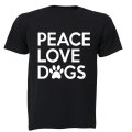 Peace. Love. Dogs - Adults - T-Shirt