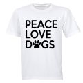 Peace. Love. Dogs - Adults - T-Shirt