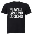 Play Ground Legend - Kids T-Shirt