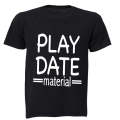 Play Date Material - Kids T-Shirt
