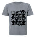 Play Hard - Pray Hard - Kids T-Shirt